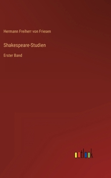 Hardcover Shakespeare-Studien: Erster Band [German] Book