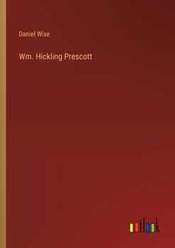 Paperback Wm. Hickling Prescott Book