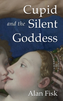 Paperback Cupid and the Silent Goddess Book