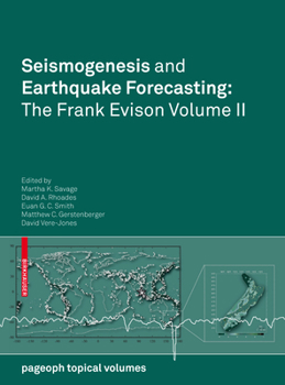 Paperback Seismogenesis and Earthquake Forecasting: The Frank Evison Volume II Book
