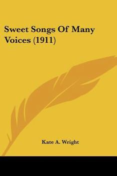 Sweet Songs Of Many Voices
