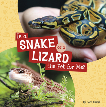 Hardcover Is a Snake or a Lizard the Pet for Me? Book