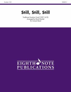 Still, Still, Still: Conductor Score