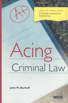 Paperback Acing Criminal Law: A Checklist Approach to Criminal Law Book