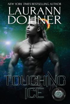 Touching Ice - Book #4 of the Cyborg Seduction