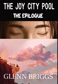 Hardcover The Joy City Pool the Epilogue Book