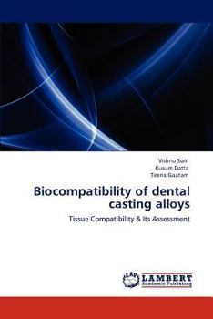 Paperback Biocompatibility of Dental Casting Alloys Book