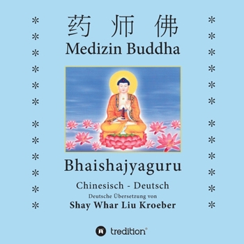 Paperback Medizin Buddha: Bhaishajyaguru [German] Book