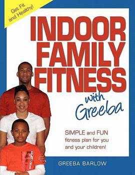 Paperback Indoor Family Fitness with Greeba Book