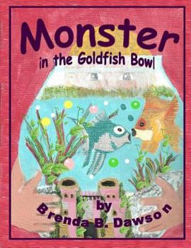 Paperback Monster in the Goldfish Bowl Book