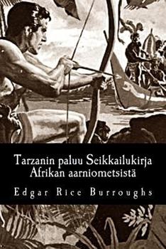 Paperback Tarzanin paluu Seikkailukirja Afrikan aarniometsistä [Finnish] Book