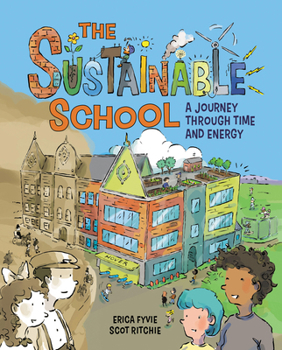 Hardcover The Sustainable School: A Journey Through Time and Energy Book