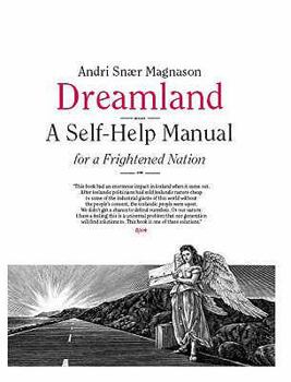 Paperback Dreamland: A Self-Help Manual for a Frightened Nation. Andri Snr Magnason Book
