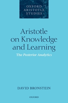 Hardcover Aristotle on Knowledge and Learning: The Posterior Analytics Book