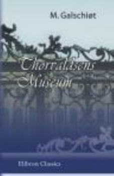 Thorvaldsens Museum: Af M. Galschiøt