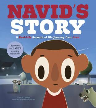 Hardcover Navid's Story: A Real-Life Account of His Journey from Iran Book