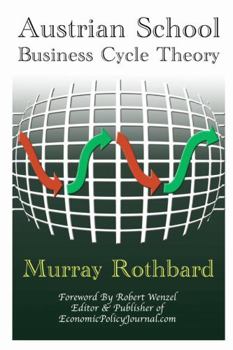 Paperback Austrian School Business Cycle Theory Book