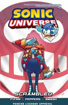 Sonic Universe 10: Scrambled - Book #10 of the Sonic Universe