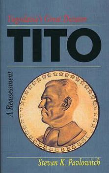 Paperback Tito: Yugoslavia's Great Dictator: A Reassesment Book