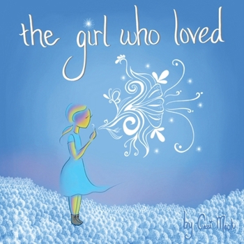 Paperback The girl who loved Book