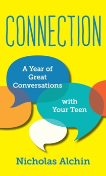 Hardcover Connection: A Year of Great Conversations with Your Teen Book