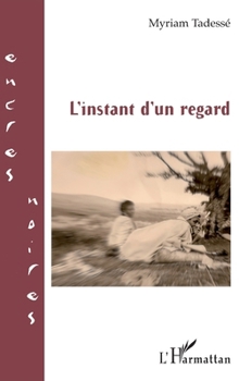 Paperback L'instant d'un regard [French] Book