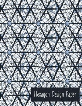 Paperback Hexagon Design Paper: English Paper Piecing Book