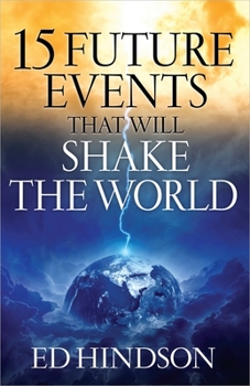 Paperback 15 Future Events That Will Shake the World Book