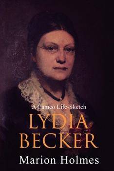 Paperback Lydia Becker: A Cameo Life-Sketch Book