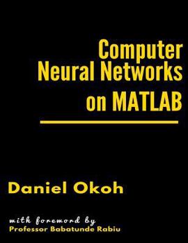Paperback Computer Neural Networks on MATLAB Book