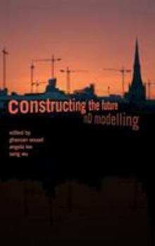 Hardcover Constructing the Future: ND Modelling Book