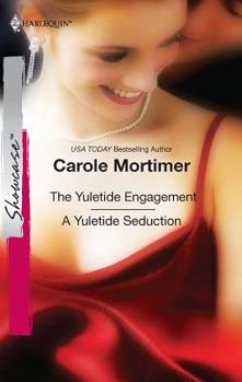 Mass Market Paperback The Yuletide Engagement & a Yuletide Seduction: An Anthology Book