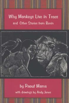 Paperback Why Monkeys Live in Trees and Other Stories from Benin Book