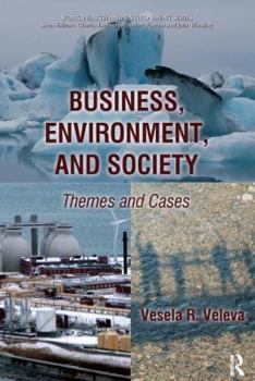 Paperback Business, Environment, and Society: Themes and Cases Book