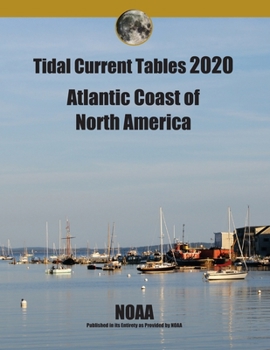 Paperback Tidal Current Tables 2020: Atlantic Coast of North America Book