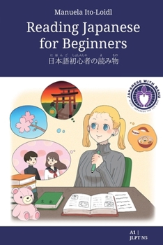 Paperback Reading Japanese For Beginners: Master Basic Japanese Grammar, Vocabulary and Sentence Structure Book
