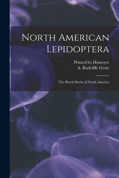 Paperback North American Lepidoptera: The Hawk Moths of North America Book