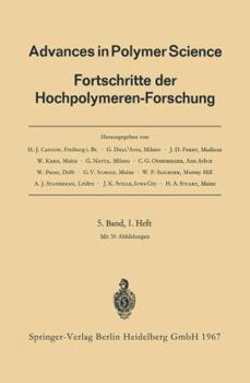 Advances in Polymer Science, Volume 5/1: Fortschritte Der Hochpolymeren-Forschung - Book  of the Advances in Polymer Science