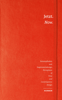 Paperback Now: Perception of Time and Contemporary Design Book