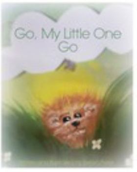 Paperback Go, My Little One, Go Book