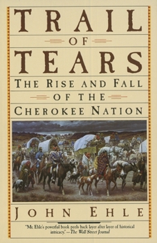 Paperback Trail of Tears: The Rise and Fall of the Cherokee Nation Book