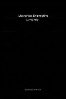 Paperback Black mechanical engineering notebook: What we think we become lined journal to write in - Engineers gift diary Book