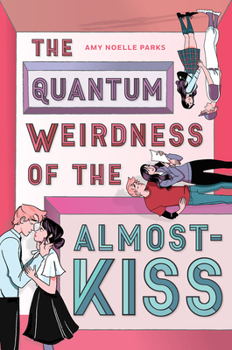 Hardcover The Quantum Weirdness of the Almost-Kiss Book