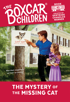 The Mystery of the Missing Cat (The Boxcar Children #42) - Book #42 of the Boxcar Children