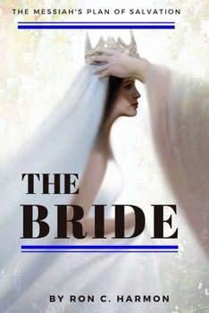Paperback The Bride: Revealed to Mankind Book