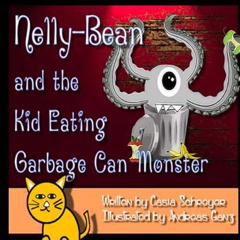 Paperback Nelly-Bean and the Kid Eating Garbage Can Monster Book