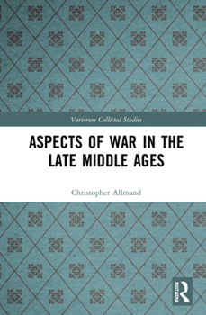 Hardcover Aspects of War in the Late Middle Ages Book