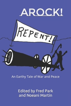 Paperback Arock!: An Earthy Tale of War and Peace Book