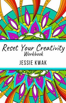 Reset Your Creativity Workbook
