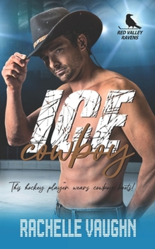 Paperback Ice Cowboy: A Standalone Single Dad Hockey Player Romance Book